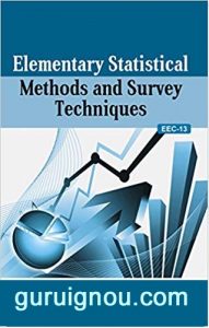 ignou EEC-13 Elementary Statistical Methods and Survey Techniques 