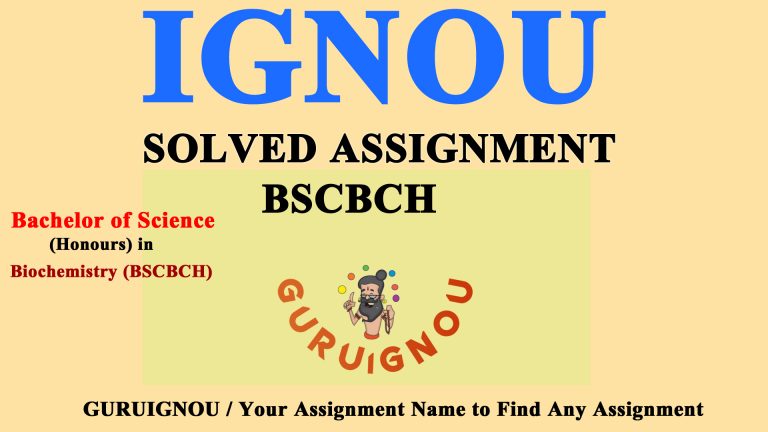 IGNOU BSCBCH Solved Assignment