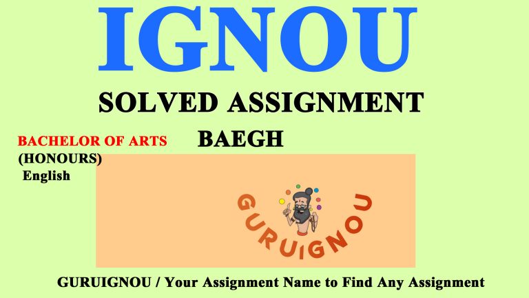 IGNOU BAEGH SOLVED ASSIGNMENT