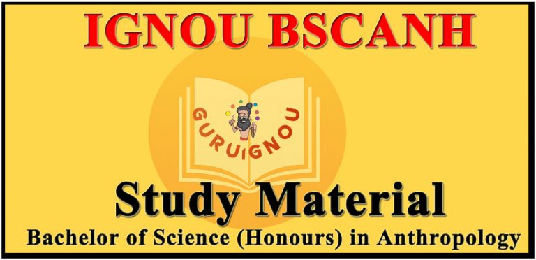 IGNOU BSCANH Study Material